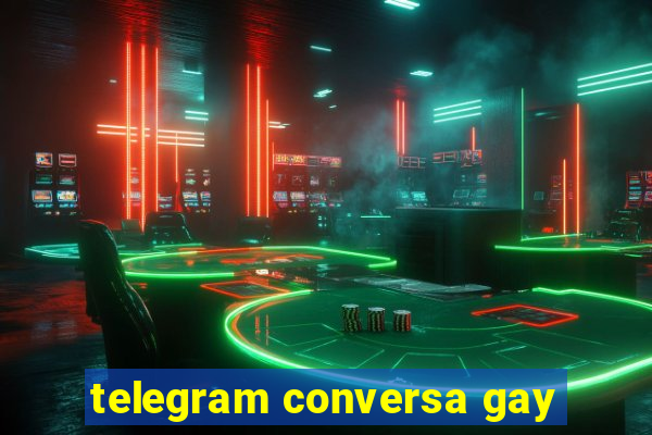 telegram conversa gay